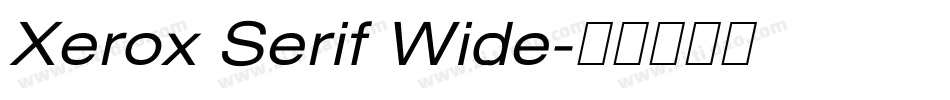 Xerox Serif Wide字体转换
